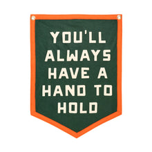 Load image into Gallery viewer, You'll Always Have A Hand To Hold Camp Flag • Billy Strings X Oxford Pennant
