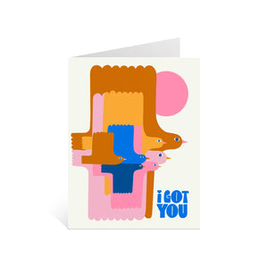I Got You Birds Greeting Card
