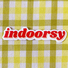 Load image into Gallery viewer, Indoorsy Vinyl Sticker
