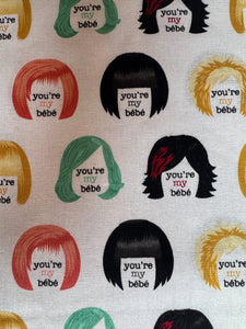 You're My Bebe Cotton 1 Yard