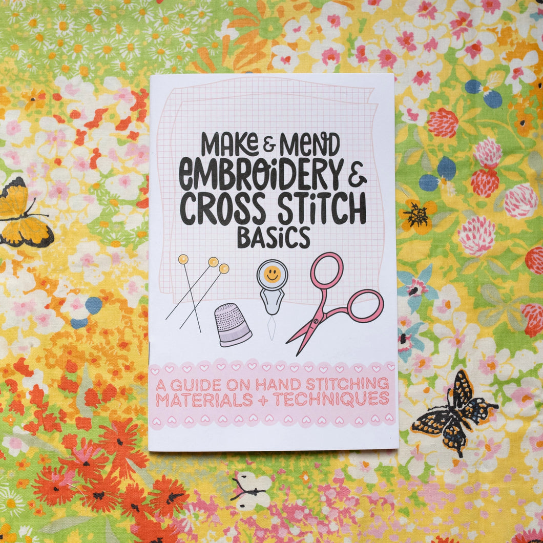 Embroidery + Cross Stitch Basics Guide Zine