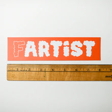 Load image into Gallery viewer, &quot;Fartist&quot; Orange Bumper Sticker
